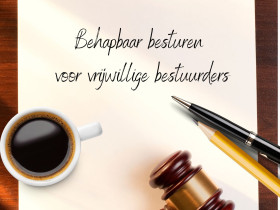 Uitnodiging Webinar  ‘Behapbaar Besturen’ voor vrijwillige bestuurders